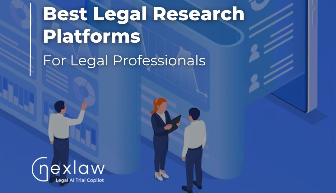 Best Legal Research Platforms for Legal Professionals